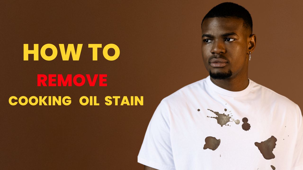 Easy Methods to Remove Cooking Oil Stains from Clothes
