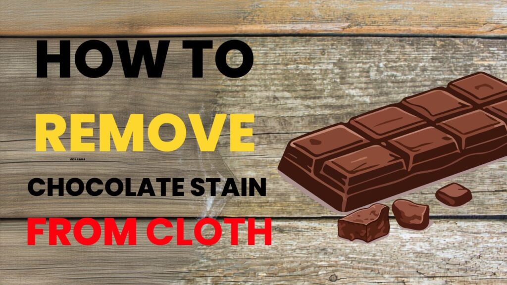 How to get chocolate stain out of clothes